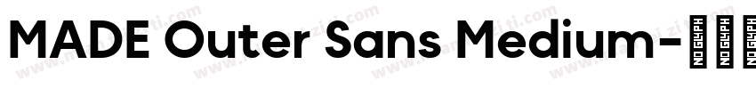MADE Outer Sans Medium字体转换